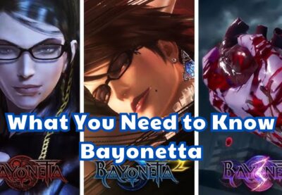 What You Need to Know Bayonetta